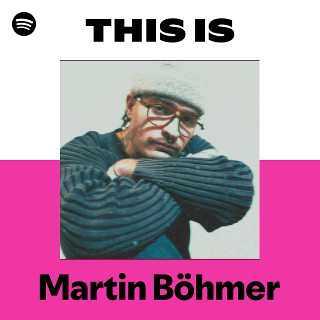 This Is Martin Böhmer playlist cover